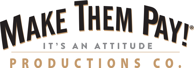 Make Them Pay Productions